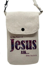 Load image into Gallery viewer, In The Name of Jesus - ASK - Cross-Body Bag