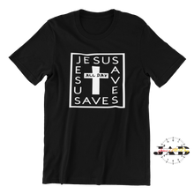 Load image into Gallery viewer, Jesus Saves - T-Shirt