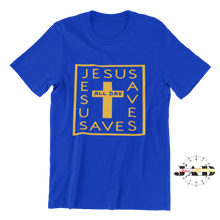 Load image into Gallery viewer, Jesus Saves - T-Shirt
