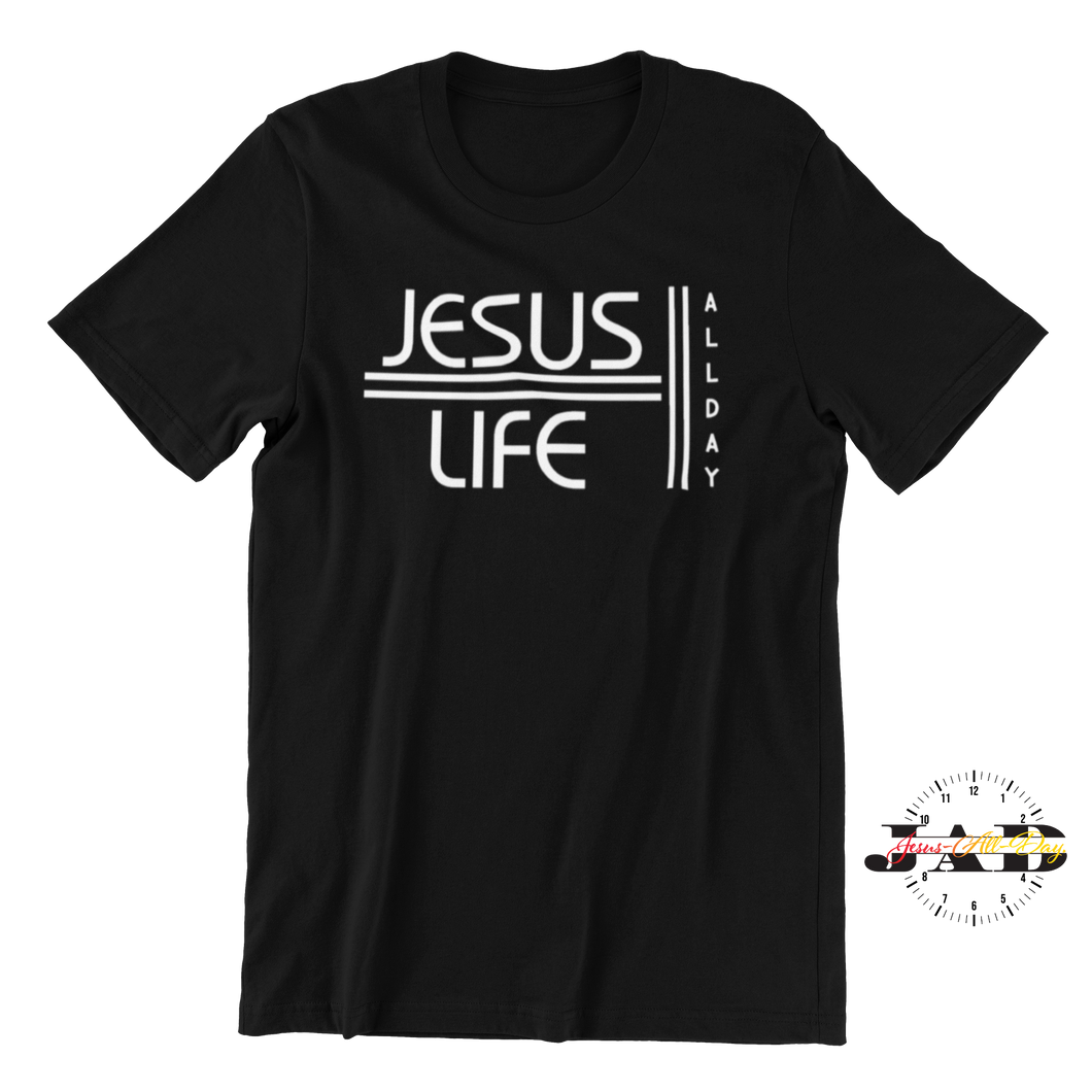 Jesus Life - Adult T Shirt!